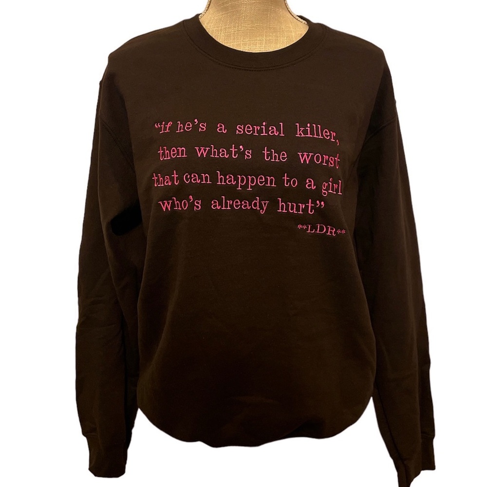 Lana del rey sweatshirt nfr quote from, happiness is a butterfly